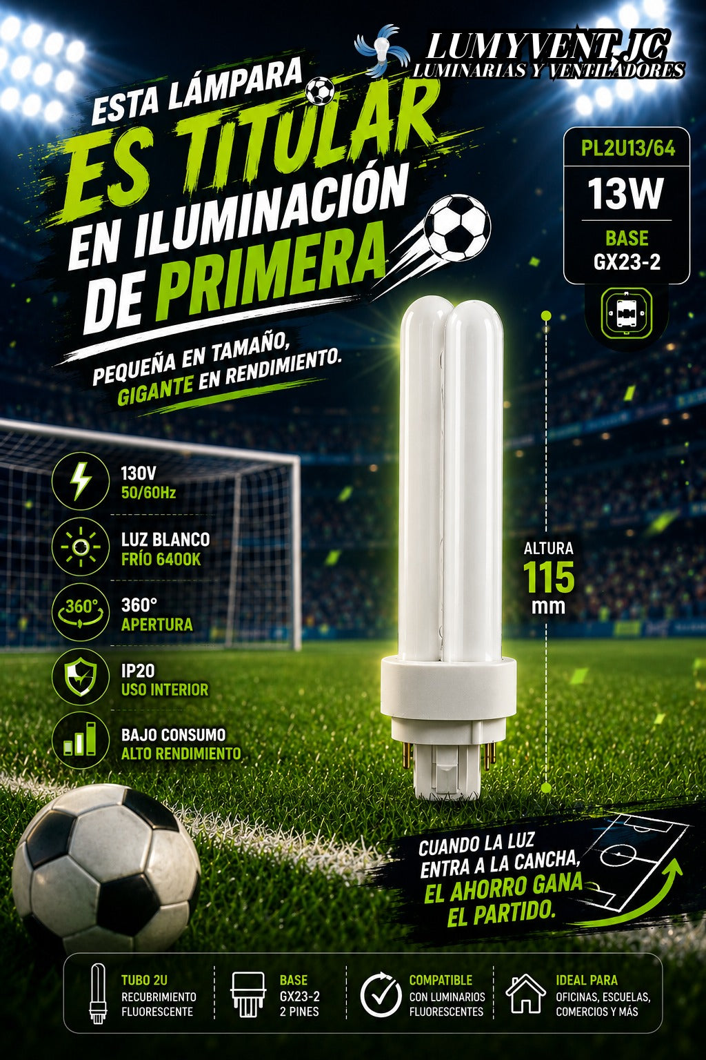 PL2U13/64 FOCO FLUORESCENTE (AHORRADOR) 2U 13W GX23-2 - LumyventJC